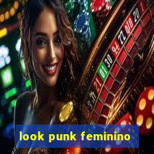 look punk feminino